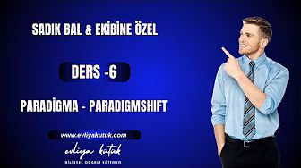Ders 6: Paradigma Paradigm Shift